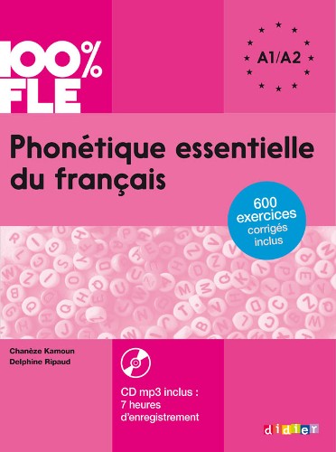 100% FLE Phonétique essentielle du français (A1/A2)
