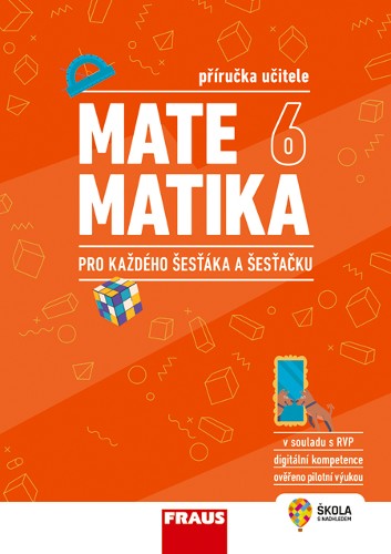 Matematika pro každého šesťáka a šesťačku