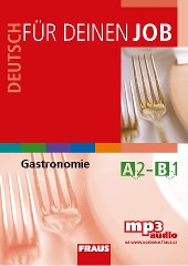 Deutsch für deinen Job – Gastronomie